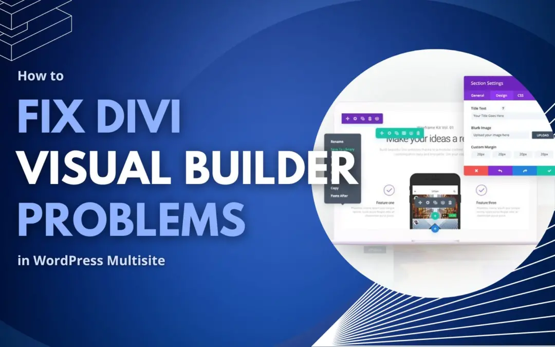 How to Solve Divi Issues on WordPress Multisites