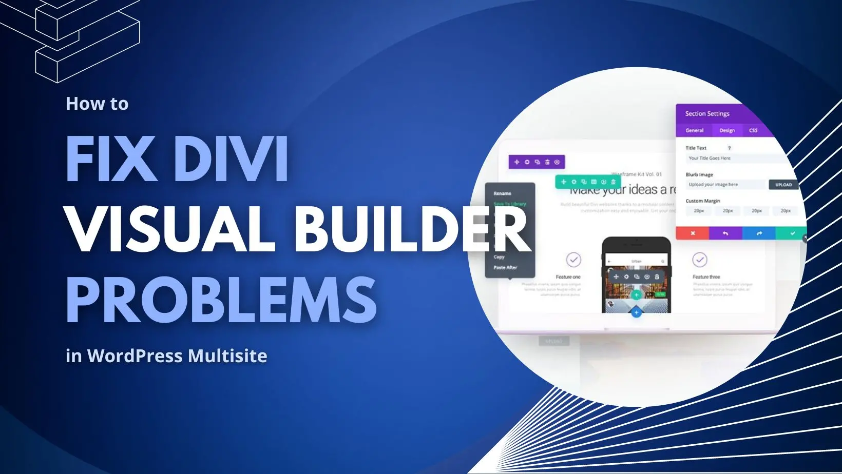 How to Solve Divi Issues on WordPress Multisites - WordPress Maintenance by  Webidextrous