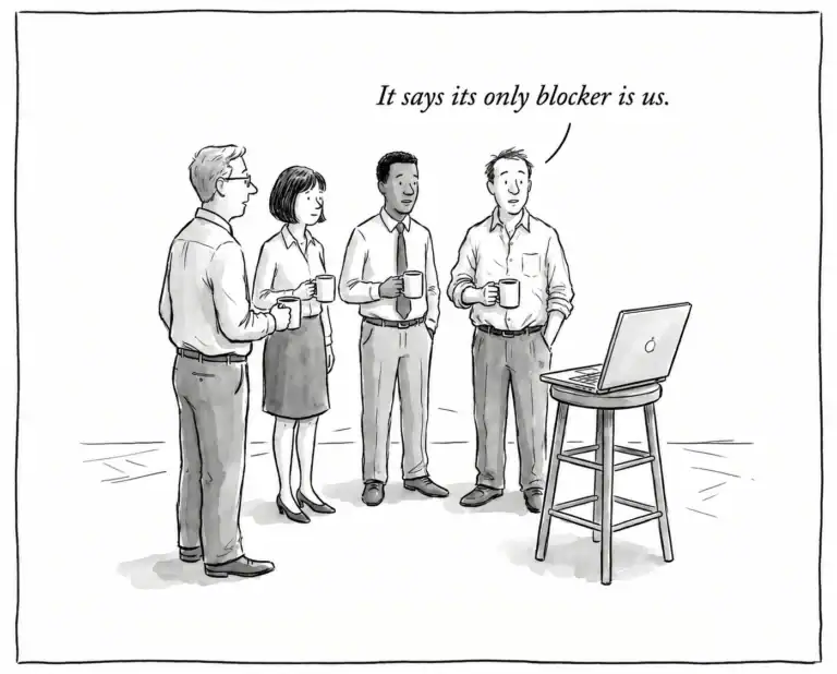 Line-art cartoon of a standup meeting where everyone is staring at a laptop. One person speaks the line, "It says its only blocker is us."